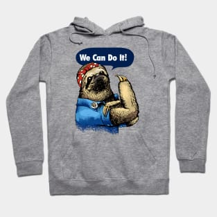 We Can Do It Sloth Hoodie